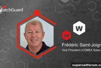 WatchGuard Names Frédéric Saint-Joigny Sales Director for EMEA
