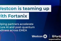 Westcon Comstor Expands EMEA with New Fortanix Partnership for Advanced AI Data Security
