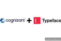 Cognizant and Typeface Partner on AI-Driven Marketing Solutions
