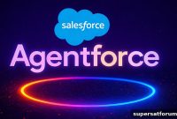 Salesforce Unveils Agentforce Contact Center: AI Channels and CRM in One Platform