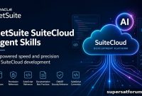 NetSuite Launches SuiteCloud Agent Skills to Accelerate AI-Powered Development