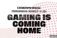 DreamHack Returns to Stockholm for Its Biggest Festival Ever